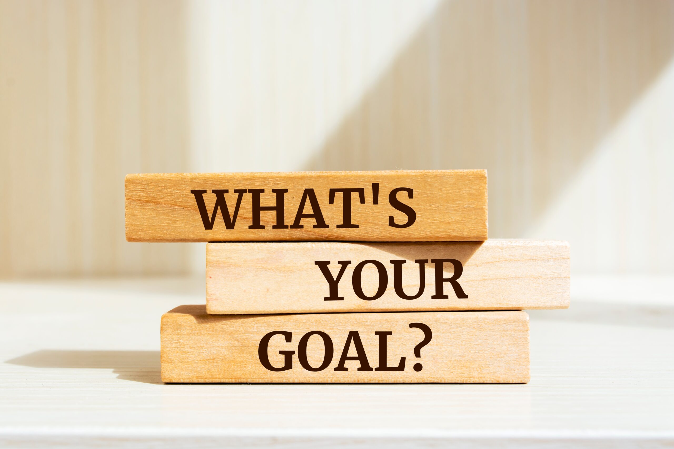 What's your goal?