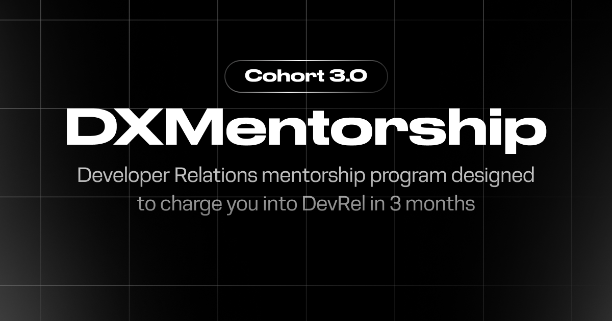 Announcing the DXMentorship Program 3!
